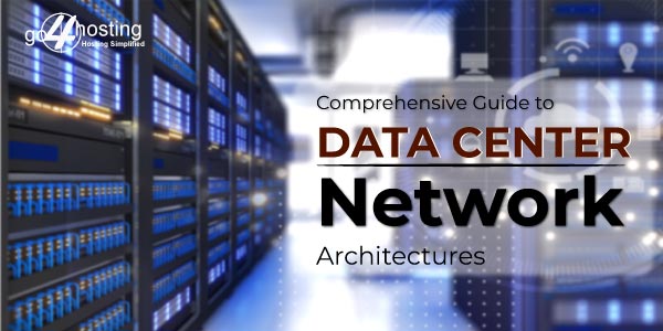 Data Center Network Architectures