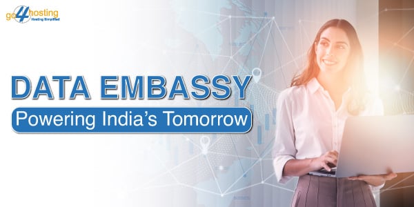 Data Embassy-Powering India’s Tomorrow