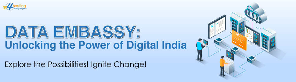 Data Embassy: Unlocking the power of digital India 
